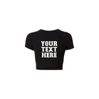 Customizable Crop Top – Design Your Own Baby Tee – Fitted Retro Y2K Shirt – Stylish Personalized Summer Gift