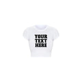 Customizable Crop Top – Design Your Own Baby Tee – Fitted Retro Y2K Shirt – Stylish Personalized Summer Gift