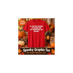 If You're Trying to Scare Me, I'm Terrified of Boobs Adult T-Shirt