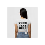 Customizable Crop Top – Design Your Own Baby Tee – Fitted Retro Y2K Shirt – Stylish Personalized Summer Gift