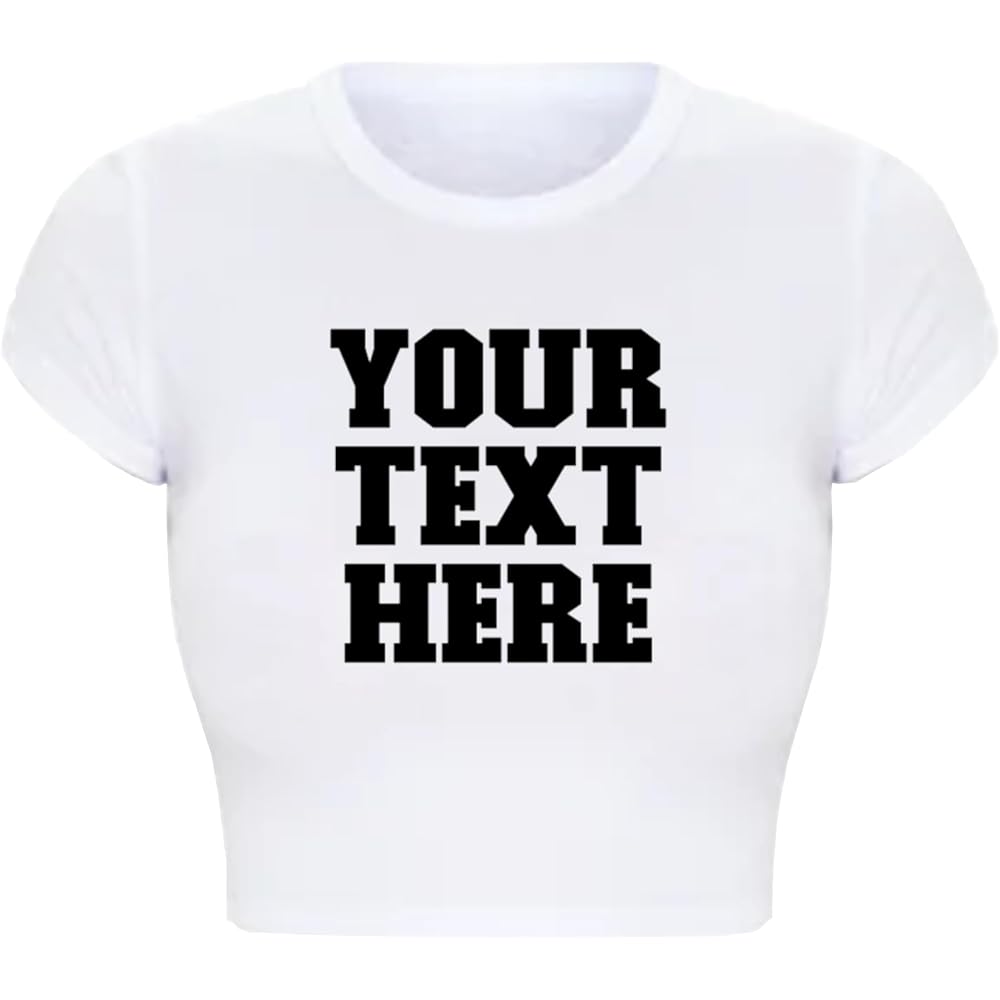 Customizable Crop Top – Design Your Own Baby Tee – Fitted Retro Y2K Shirt – Stylish Personalized Summer Gift